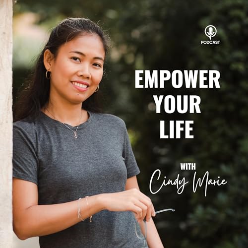 Couverture de Empower Your Life with Cindy Marie