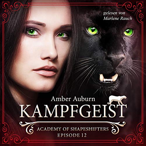 Kampfgeist Academy of Shapeshifters 12 (Audible Audio