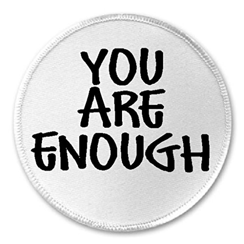 You Are Enough - 3