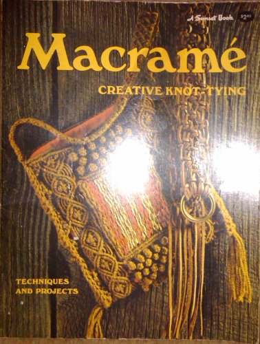 Macrame: Creative Knot-Tying Techniques and Pro... B0011TUDO2 Book Cover