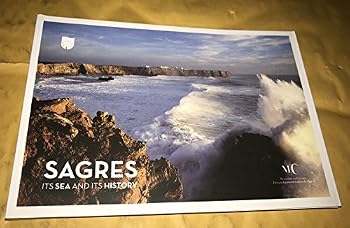 Paperback SAGRES: Its Sea and Its History Book