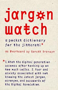 Hardcover Jargon Watch: A Pocket Dictionary for the Jitterati Book