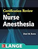 Certification Review for Nurse Anesthesia