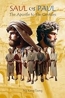 Saul ~ Paul: The Apostle to the Gentiles B0G1BHTQSS Book Cover