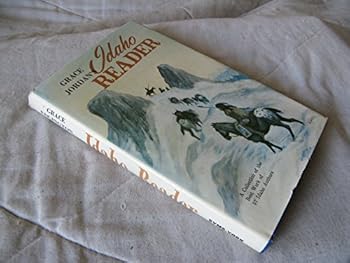 Hardcover Idaho Reader: A Collection of the Best Work of 57 Idaho Authors Book