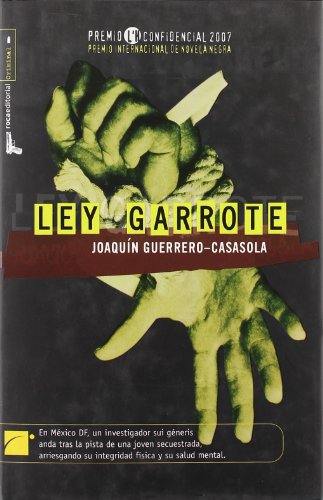 Ley Garrote/ Garrotte Law