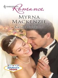 Saving Cinderella!: A Billionaire Boss Rom Com Contemporary Romance (Girls' Weekend in Vegas Book 1) (English Edition)