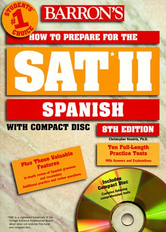 Barron's How to Prepare for the Sat II Spanish ... 0764171429 Book Cover