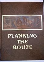 Planning The Route Vol. 1 Harmon County Oklahoma History (Vol. 1) B002YVGNXG Book Cover