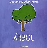 libro arbol antonio rubio  De la cuna a la luna. Árbol by Antonio Rubio;Óscar Villán Seoane(2014-05-01)