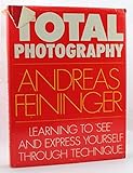  Feininger: Total Photography