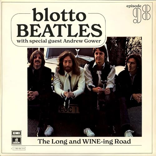 Ep. 98 - The Long And Wine-ing Road (feat. Andrew Gower)