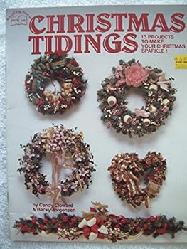 Paperback Christmas Tidings: 13 Projects to Make Your Christmas Sparkle! By Candy Cloward & Becky Jorgensen Craft Book 1989 Book