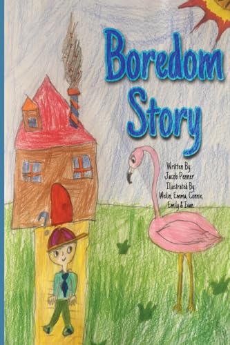 Boredom Story