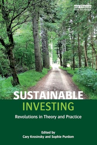 Sustainable Investing: Revolutions in theory and practice