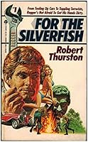 For the Silverfish (Rugger No. 1) 0380896907 Book Cover