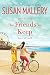 The Friends We Keep (Mischief Bay)