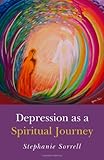 Depression as a Spiritual Journey
