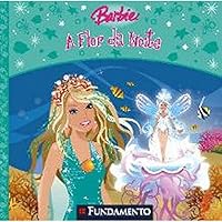 Barbie. A Flor Da Noite 8576764458 Book Cover