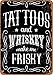 Produktbild KODY HYDE Metall Poster - Tattoos and Whiskey - Vintage Blechschilder Retro Dekoration Schild Aluminium Wandkunstplakat Zum Bar Cafe Büro Pub Wohnzimmer Garage