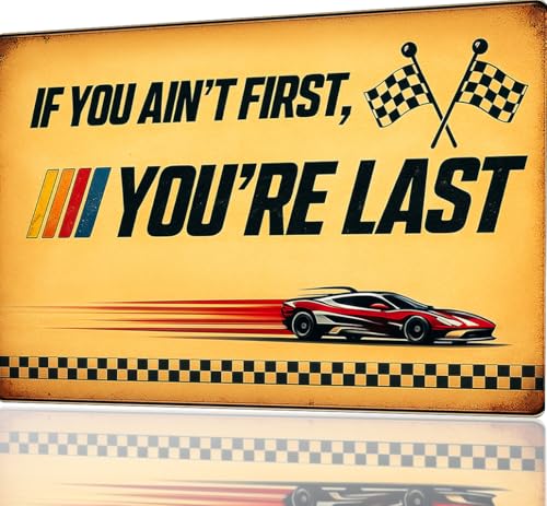 Funny Metal Sign for Garage signs, man cave decor, If You Ain't First You're Last Tin Sign – Vintage Racing Wall Decor car decor for room, Workshop, Bar man cave accessories – Racing Gifts for Men Distressed Retro Wall Garage Gifts for men garage signs vintage – 8x12 Inch 02
