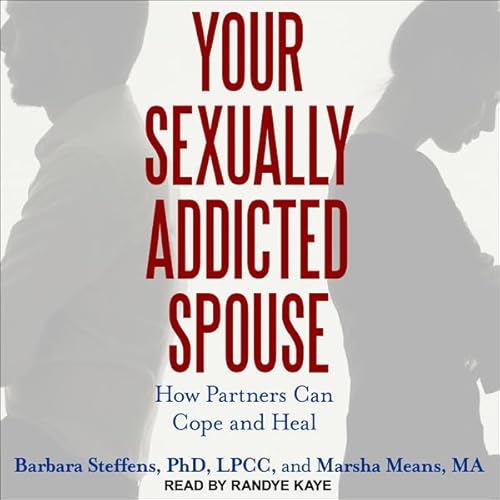 Your Sexually Addicted Spouse cover art