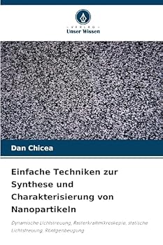 Paperback Einfache Techniken zur Synthese und Charakterisierung von Nanopartikeln [German] Book