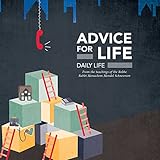 Advice for Life: Daily Life