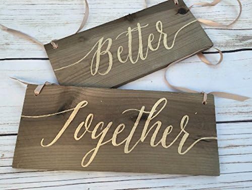 Wedding chair signs, better together, aged wood chair signs