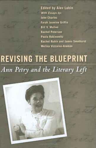 Revising the Blueprint: Ann Petry and the Literary Left