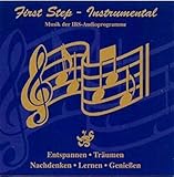 First Step Instrumental: Musik der Serie First Step - IBS Audioprogramm für Emotionale Stabilität