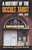 History of the Occult Tarot