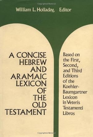 A Concise Hebrew and Aramaic Lexicon of the Old Testament: - 読書