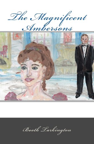 The Magnificent Ambersons (Sandy Isle Classics)