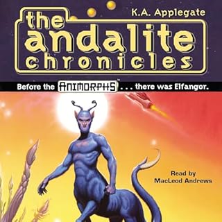 Animorphs: The Andalite Chronicles Audiolibro Por K. A. Applegate arte de portada