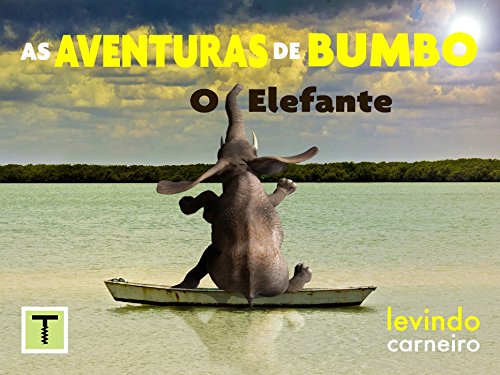Amazon Com As Aventuras De Bumbo O Elefante Portuguese Edition