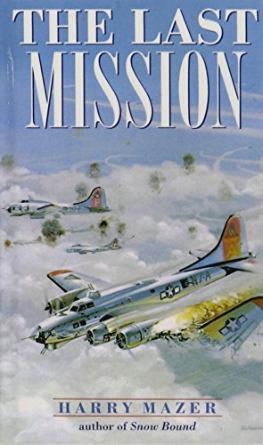 The Last Mission 1435245989 Book Cover