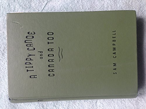 A Tippy Canoe and Canada Too (Living Forest, Vo... 1881545741 Book Cover