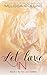 Let Love In (The Love Series Book 1)