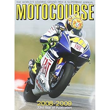 Hardcover Motocourse 2008-2009: The World's Leading Grand Prix & Superbike Annual Book