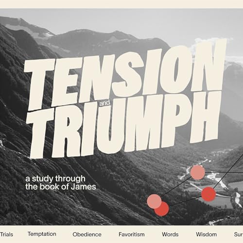 Tension & Triumph - Week 2 (Zach Thompson)