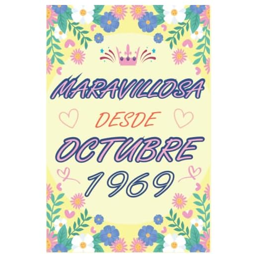 CUADERNO, MARAVILLOSA DESDE OCTUBRE 1969: Regalo de 53 cumpleaños para mujeres y hombres, ideas de 53 cumpleaños... un cumpleaños... divertido, ... regalo de 53 cumpleaños para él/ella.