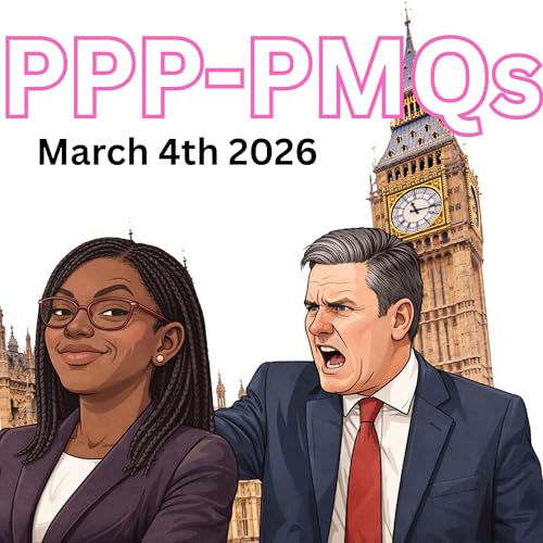 PPP-PMQs March 4th 2026