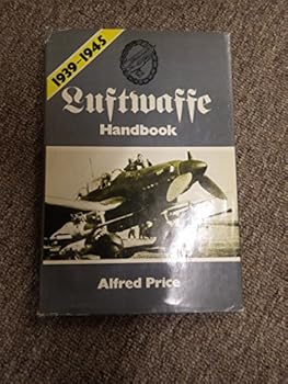 Hardcover Luftwaffe Handbook, 1939-1945 Book