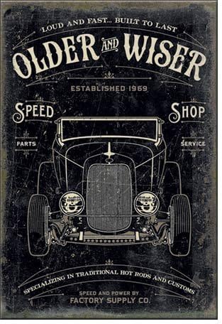 ART/ARTWORK FEATURED ON A MAGNET - Licensed Collectibles, Nostalgic, Vintage, Antique And Original Designs - GREAT AUTOMOBILE CAR GARAGE THEME [354211963] - "Older & Wiser Speed Shop: Loud And Fast - Built To Last [30's hot rod]" [great image and stylish design] [TSFD]