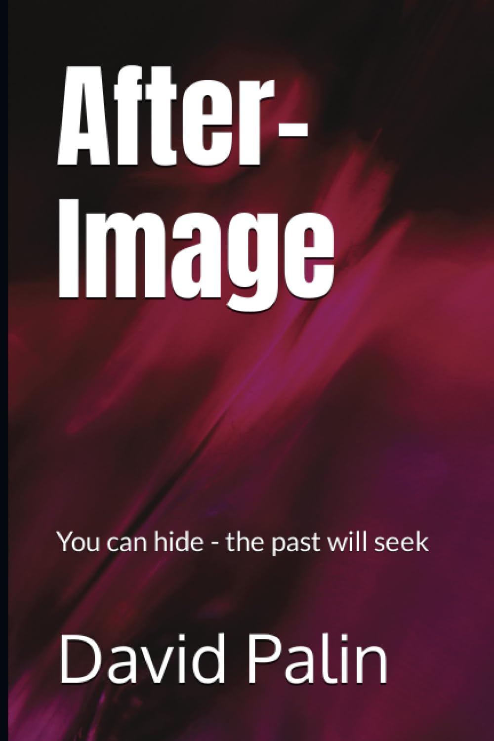After-Image: You can hide - the past will seek