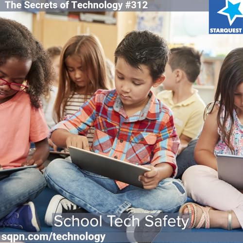 『School Tech Safety: Cell Phone Bans, Cyberbullying & Privacy』のカバーアート