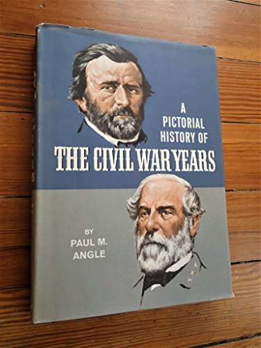 A pictorial history of the Civil War years B00005WMKD Book Cover