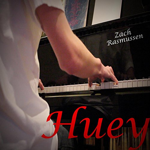 Amazon.com: Huey : Zach Rasmussen: Digital Music