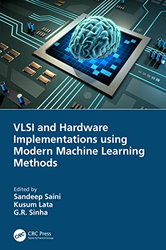 VLSI and Hardware Implementations Using Modern Machine Learning Methods view 2